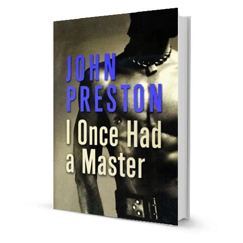 I Once Had A Master Erotic BDSM Novel